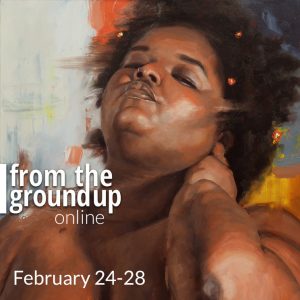 From the Ground Up: Live Online Painting Workshop